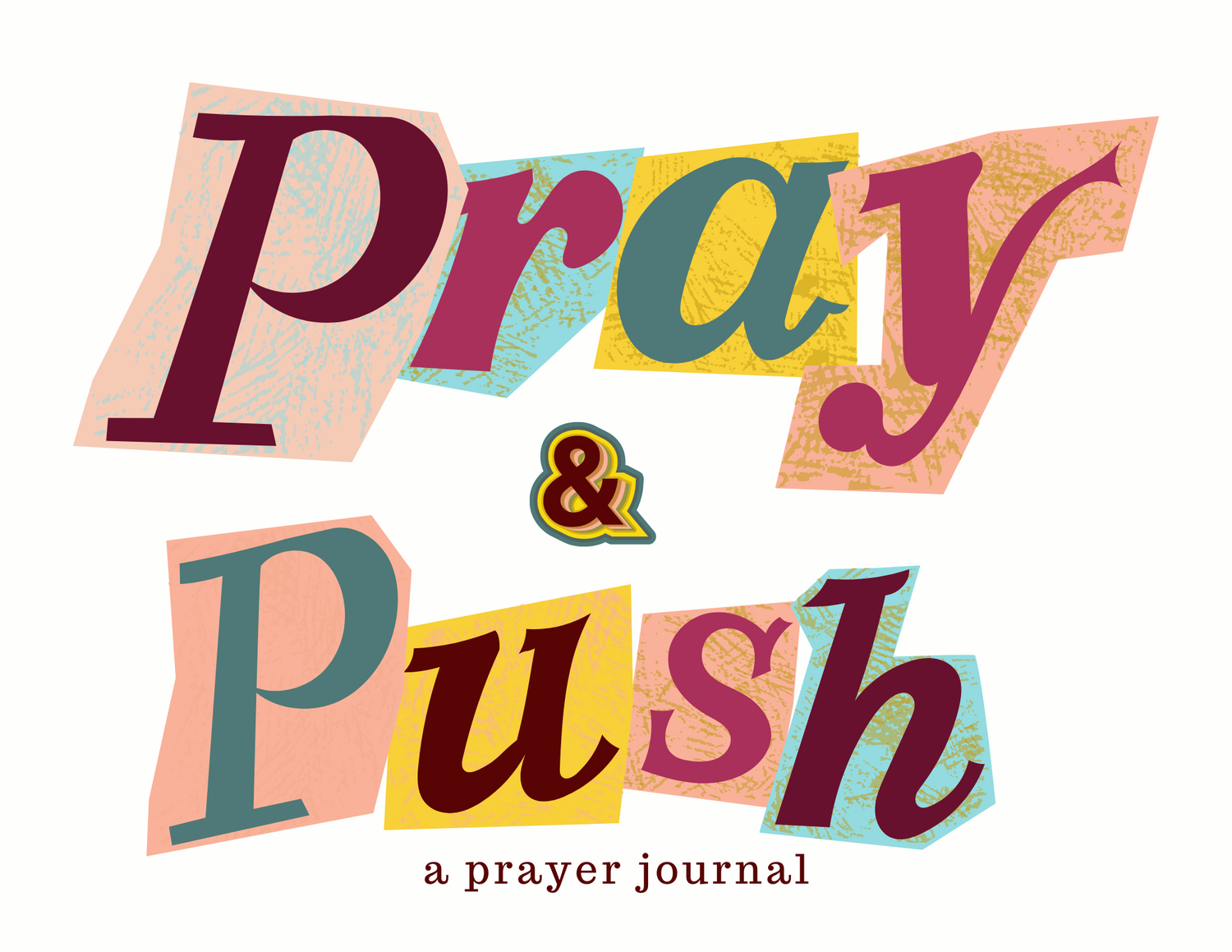 Pray and Push